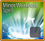 Minor Weakness Spell